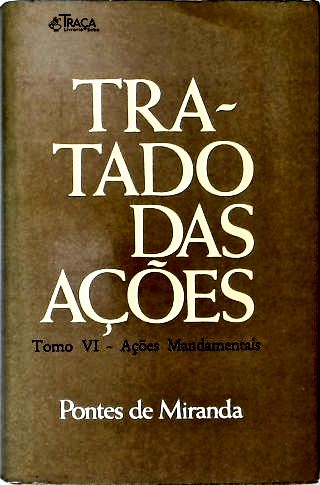 Tratado das Ações - Vol. 6