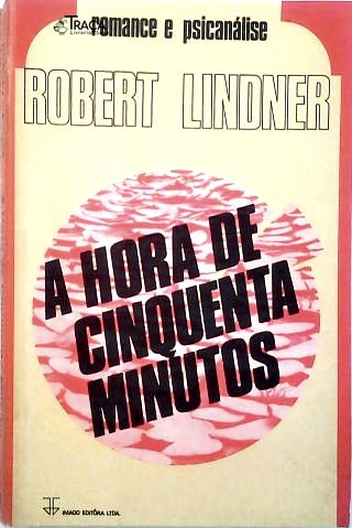 A Hora dos Cinquenta Minutos