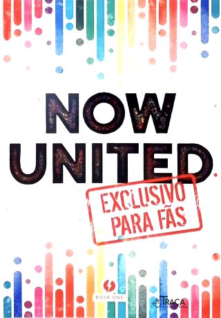 Now United: Exclusivo para os Fãs