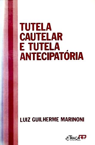 Tutela Cautelar e Tutela Antecipatoria