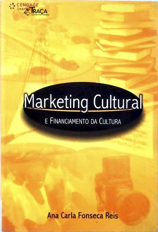 Marketing Cultural e Financiamento da Cultura