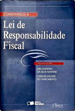 Comentários À Lei de Responsabilidade Fiscal