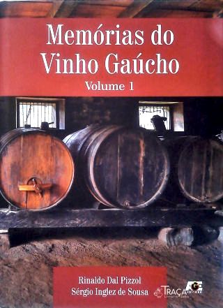 Memórias do Vinho Gaúcho - em 3 Volumes