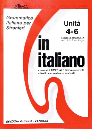 Grammatica Italiana Per Stranieri (unità 4 - 6)