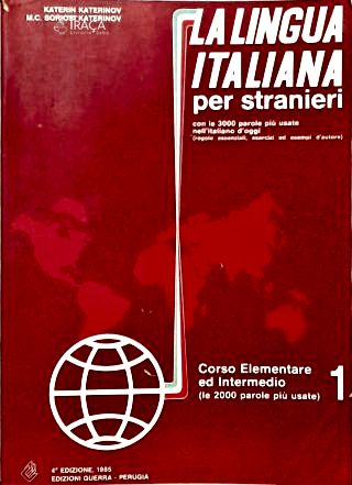 La Linguia Italiana Per Stranieri