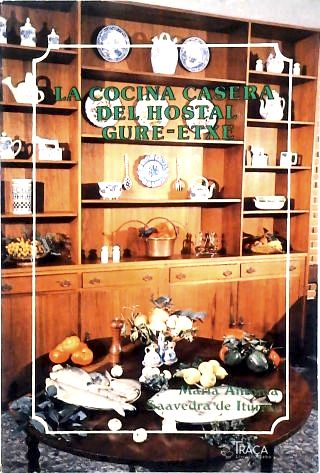 La Cocina Casera Del Hostal Gure-etxe