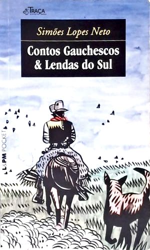 Contos Gauchescos e Lendas do Sul