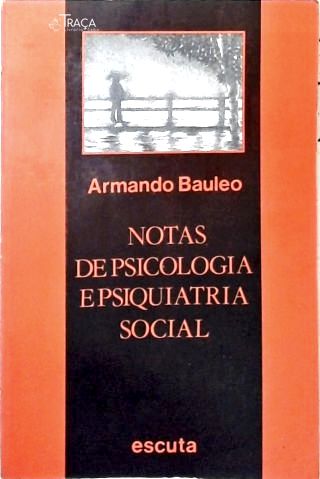 Notas de Psicologia e Psiquiatria Social