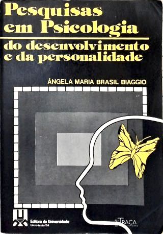Pesquisas em Psicologia do Desenvolvimento e da Personalidade
