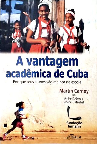 A Vantagem Acadêmica de Cuba
