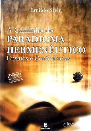 A Caminho do Paradigma Hermenêutico (autografado)