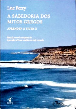 A Sabedoria dos Mitos Gregos