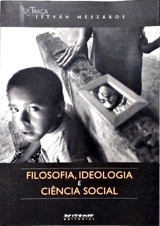 Filosofia, Ideologia e Ciência Social