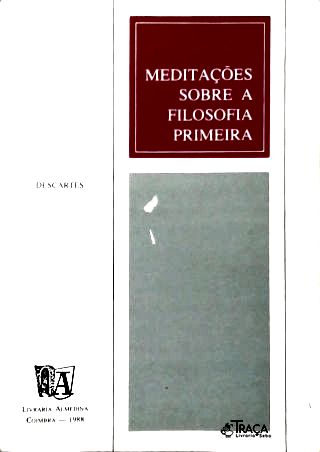 Meditações Sobre a Filosofia Primeira