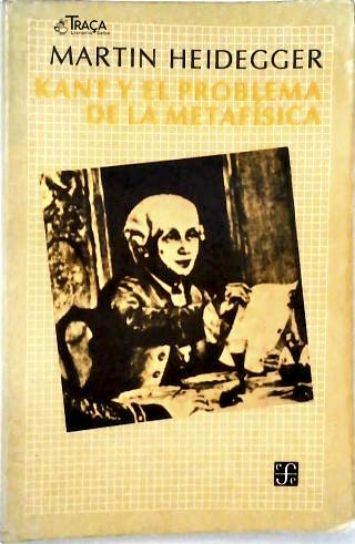 Kant Y El Problema de La Metafísica