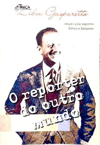 O Repórter do Outro Mundo