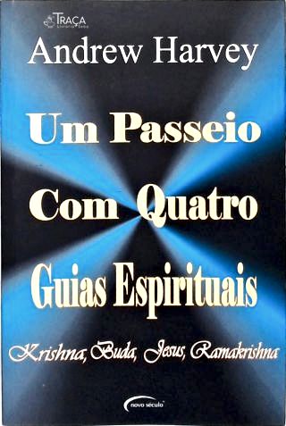 Um Passeio com Quatro Guias Espirituais