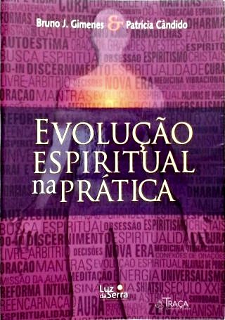 Evolução Espiritual Na Prática