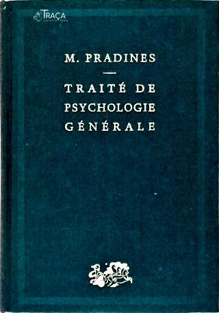 Traité de Psychologie Générale
