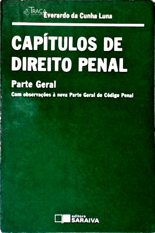 Capítulos de Direito Penal: Parte Geral
