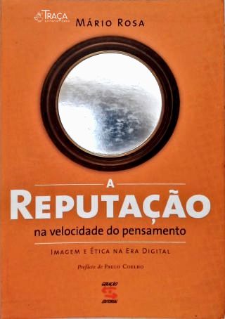 A Reputação Na Velocidade do Pensamento
