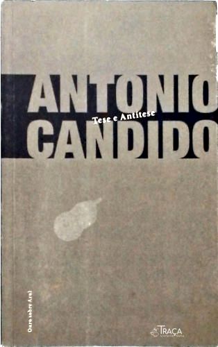 Tese e Antítese