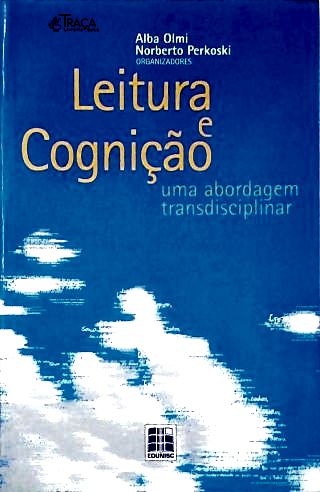 Leitura e Cognição: Uma Abordagem Transdisciplinar