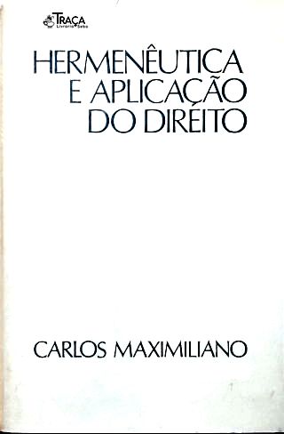 Hermenêutica e Aplicação do Direito