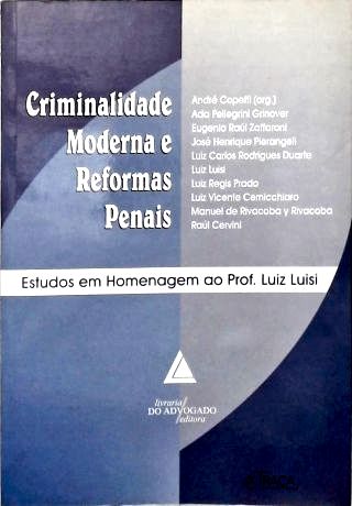 Criminalidade Moderna e Reformas Penais