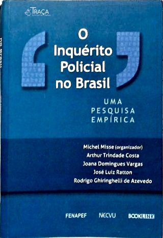 O Inquérito Policial No Brasil