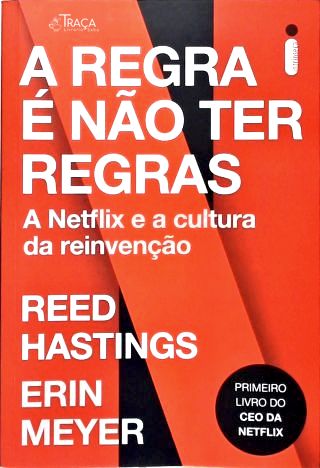 A Regra É Não Ter Regras