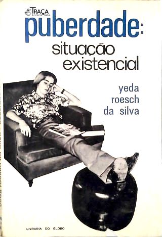 Puberdade: Situação Existencial