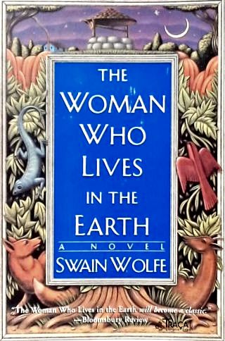 The Woman Who Lives In The Earth