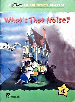 Whats The Noise?