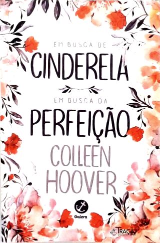 Em Busca de Cinderela e em Busca da Perfeição