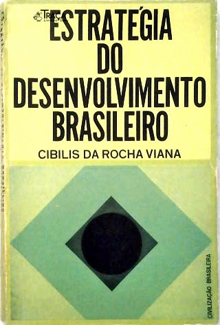 Estratégia do Desenvolvimento Brasileiro