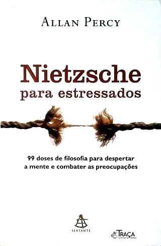 Nietzsche para Estressados