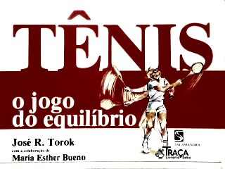 Tênis: o Jogo do Equilíbiro