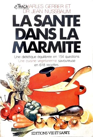 La Santé Dans La Marmite