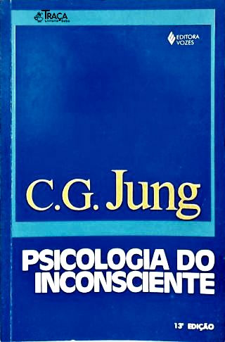 Psicologia do Inconsciente Vol. Vii/1