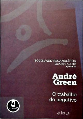 O Trabalho do Negativo
