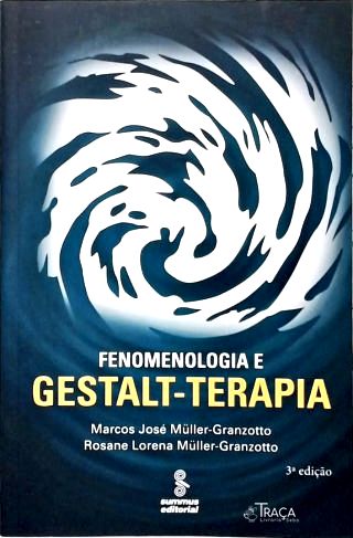 Fenomenologia e Gestalt-terapia