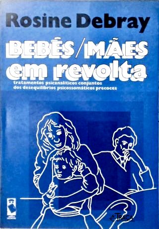 Bebês/mães em Revolta