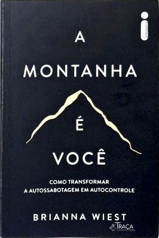 A Montanha É Você