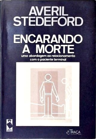 Encarando a Morte