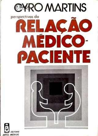 Perspectivas da Relação Médico-paciente