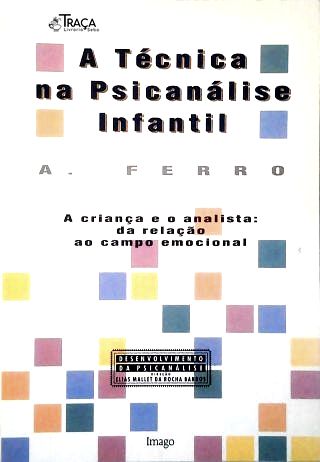 A Técnica Na Psicanálise Infantil