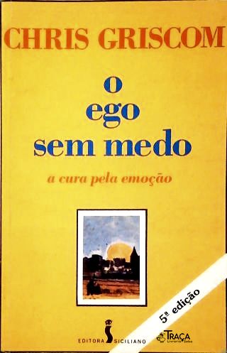 O Ego sem Medo