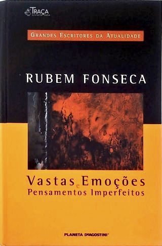 Vastas Emoções e Pensamentos Imperfeitos