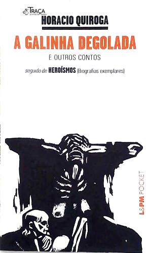 A Galinha Degolada e Outros Contos